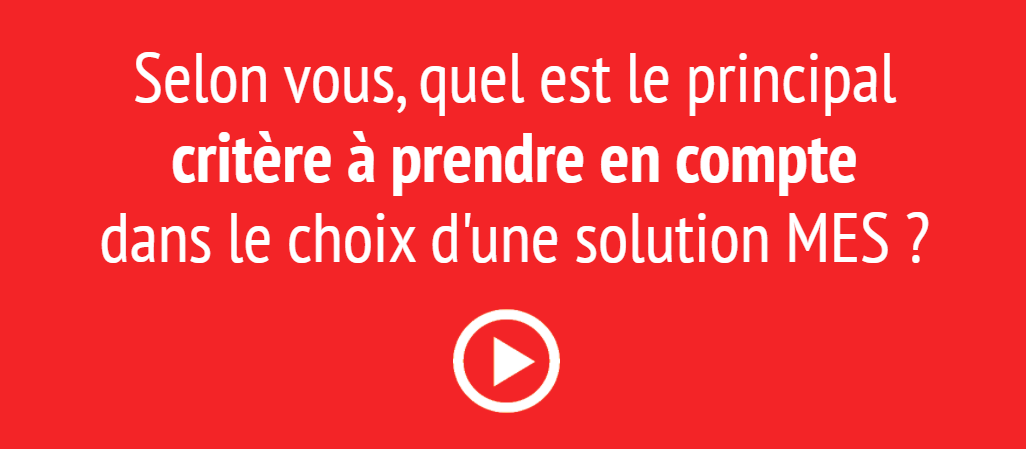 Solution MES : critère de choix